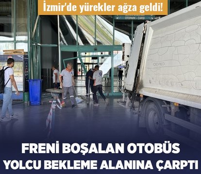 İzmir’de yürekler ağza geldi! Freni boşalan otobüs yolcu bekleme alanına çarptı