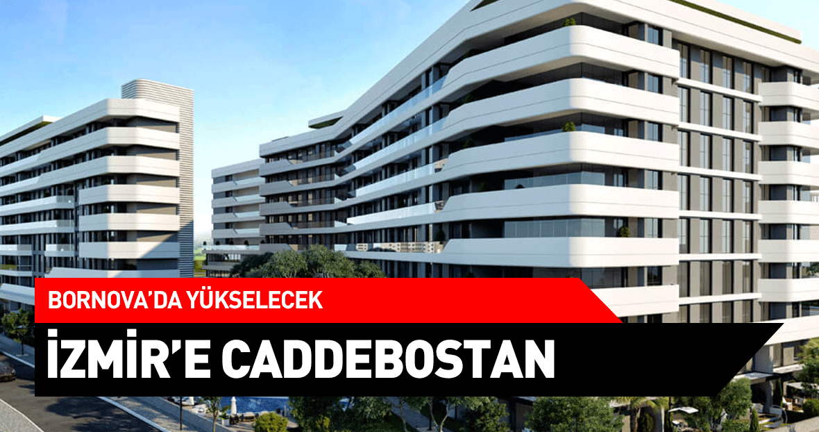 Avcilar Dan Izmir E Caddebostan Emlak Haberleri