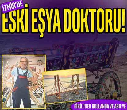 İzmir’de eski eşya doktoru!