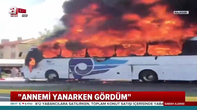 Balikesir De Yanan Otobuste Olanlar Facia Dolu Anlari Anlatti