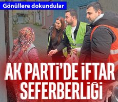 AK Parti’de iftar seferberliği