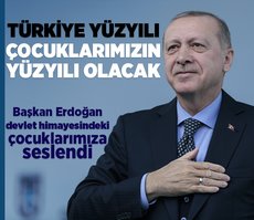 Başkan Erdoğan: Türkiye Yüzyılı sizin olacak