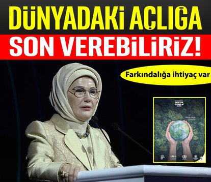 ‘Dünyadaki açlığa son verebiliriz’