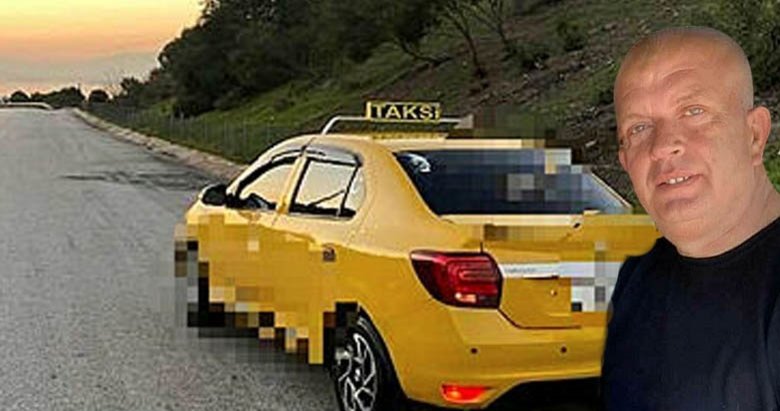 İzmir’de taksicinin acı sonu: Aracında ölü olarak bulundu