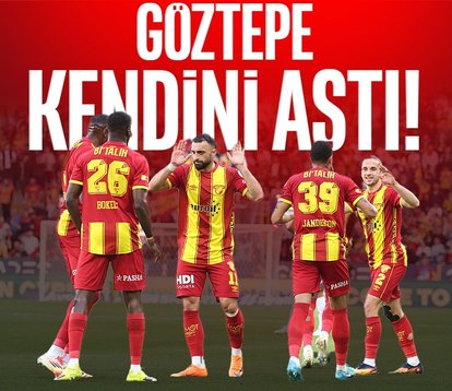 Göztepe kendini aştı