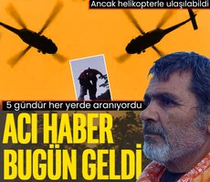 Denizli’de herkes ondan gelecek haberi bekliyordu! Cansız bedenine ulaşıldı: Helikopter ile ancak alınabildi