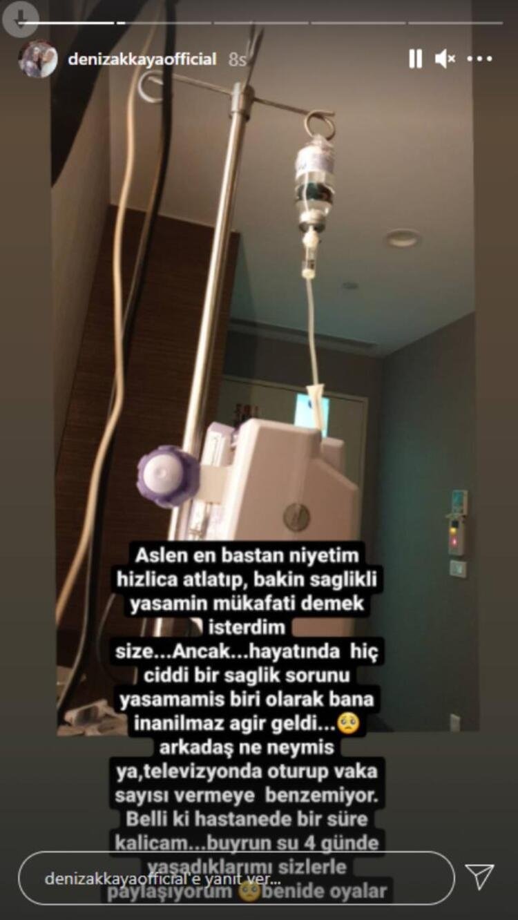 Deniz Akkaya hastaneye kaldırıldı! 'Koronavirüs ciğerlerime kadar indi'