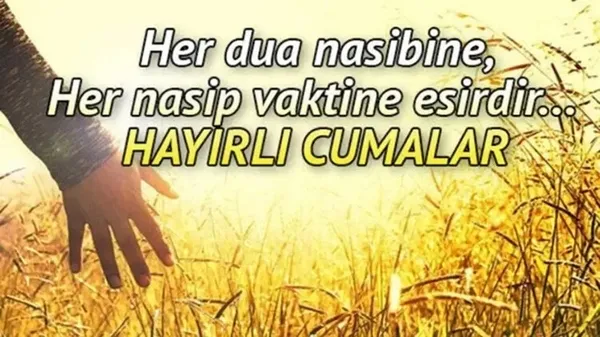 25-eylul-yeni-cuma-mesajlari-en-yeni-guzel-anlamli-uzun-kisa-resimli-hayirli-cumalar-mesajlari-esedosta-akraba-1790309017795.jpeg