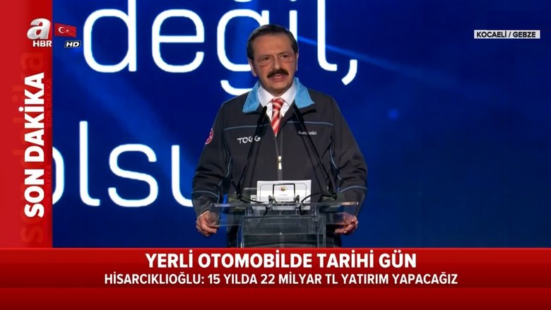 Rıfat Hisarcıklıoğlu: İlk araç 2022'de banttan çıkmış olacak