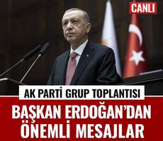 Son dakika: Başkan Erdoğan’dan AK Parti grup toplantısında önemli mesajlar