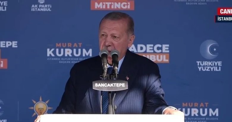 Başkan Erdoğan Sancaktepe’de önemli açıklamalarda bulundu