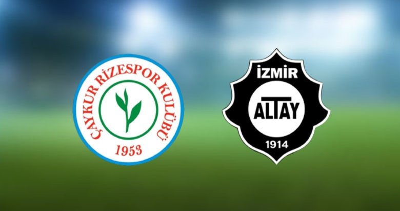 Çaykur Rizespor -  Altay maçı saat kaçta hangi kanalda canlı?