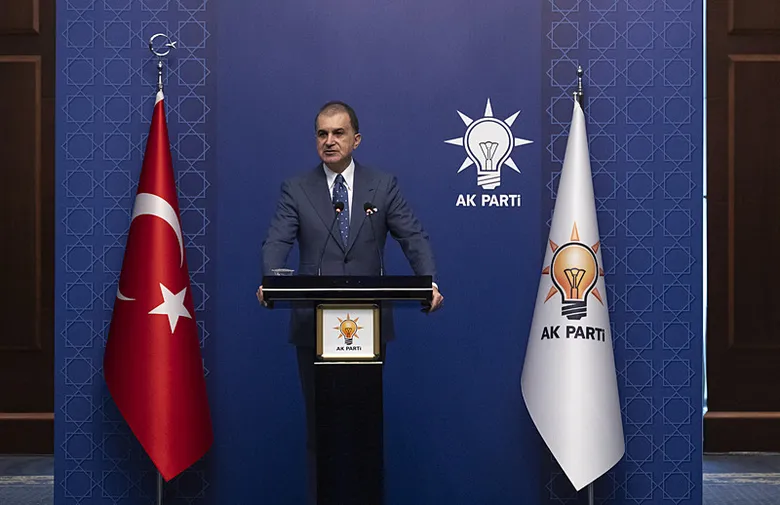 AK Parti Sözcüsü Ömer Çelik’ten önemli açıklamalar