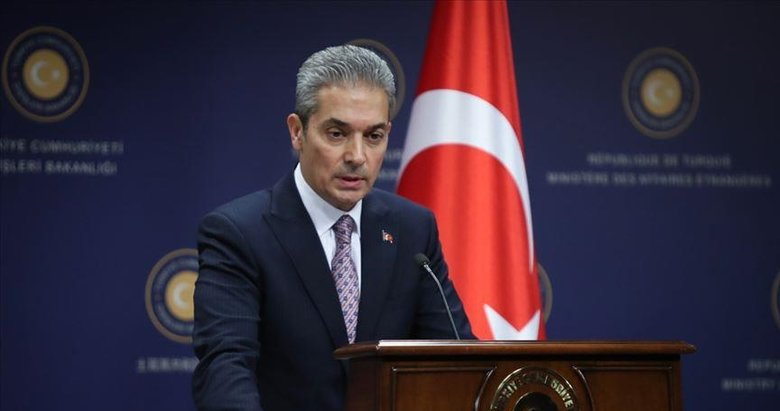 Dışişleri Bakanlığı Sözcüsü Aksoy: Sınırlarımızda bir oldubittiye hiçbir şekilde müsamaha gösterilmeyecektir