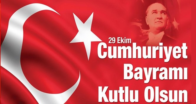 29 Ekim Cumhuriyet Bayramı Atatürk sözleri! ‘’Efendiler Yarın Cumhuriyeti İlan Ediyoruz’’