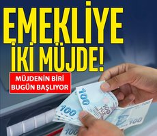 Emekliye iki önemli müjde