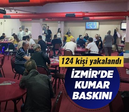 İzmir’de kumar baskını: 124 kişiye 769 bin liralık ceza