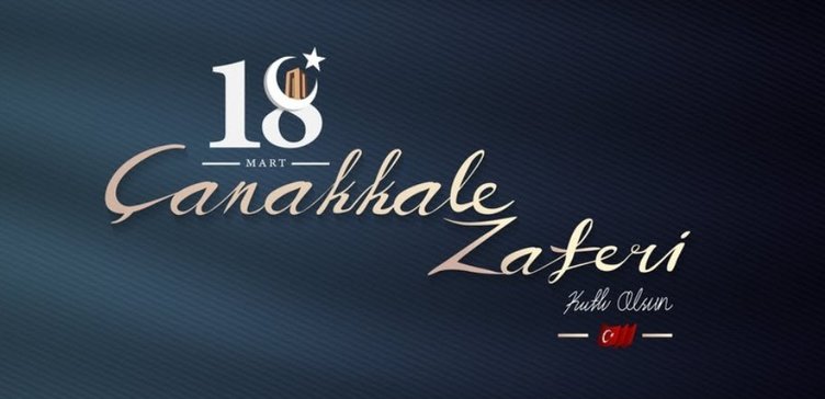 ÇANAKKALE ZAFERİ MESAJLARI 2025: Kısa, Uzun, Anlamlı, Duygusal ve Resimli 18 Mart Çanakkale Zaferi Mesajı, Sözleri ve Şiirleri