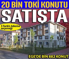 20 bin TOKİ konutu satışta