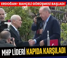 Başkan Erdoğan- Bahçeli görüşmesi başladı