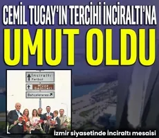Cemil Tugay’ın tercihi İnciraltı’na umut oldu