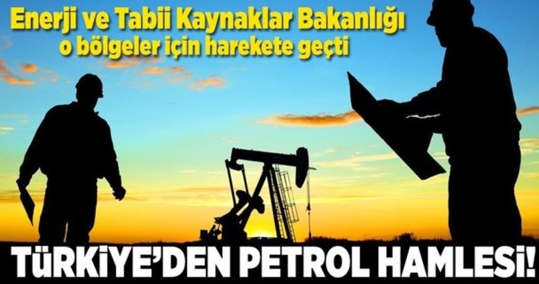 Türkiye’den petrol hamlesi