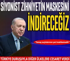 Başkan Erdoğan: Siyonist zihniyetin maskesini indireceğiz