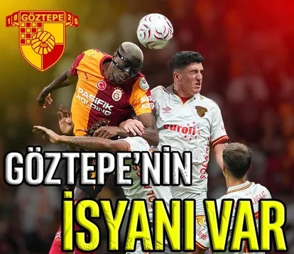 Göztepe’nin isyanı var