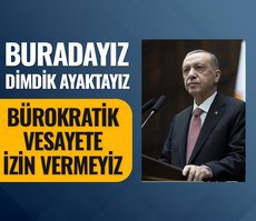 Son dakika: Başkan Erdoğan: Bürokratik vesayete izin vermeyiz