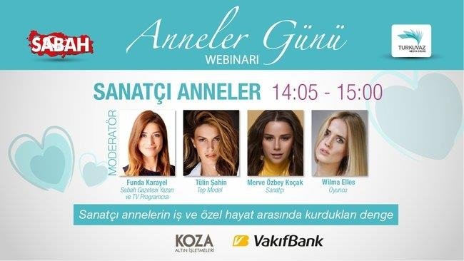 Sabah Gazetesi’nin ’Anneler Günü’ webinarı’na davetlisiniz