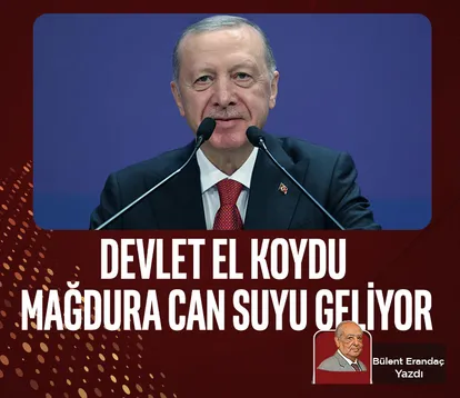 Devlet el koydu mağdura can suyu geliyor