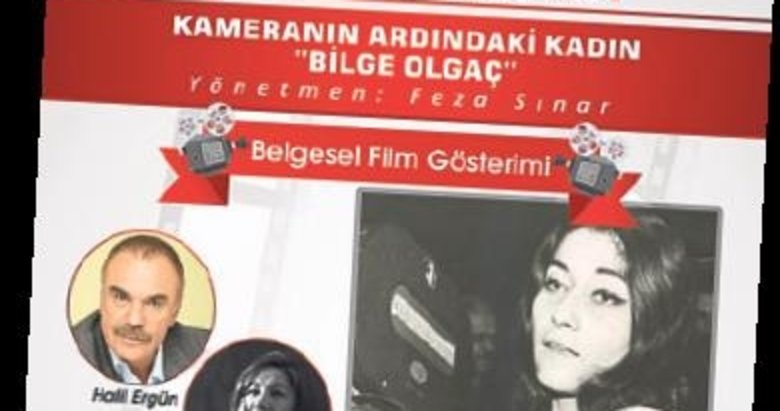 Bilge Olgaç belgeselle anılacak