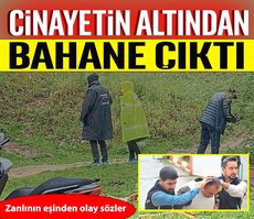 Cinayetin altından bahane çıktı