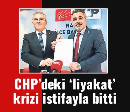 Nazilli CHP’de liyakat krizi istifayla sonuçlandı