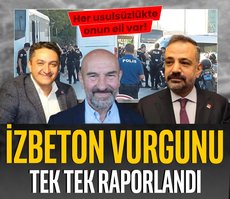 İZBETON vurgunu tek tek raporlandı