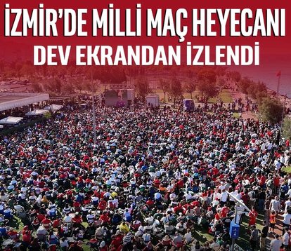 İzmir’de milli maç heyecanı