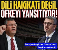 İletişim Başkanı Duran’dan Özgür Özel’e tepki!