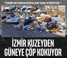 İzmir’deki çöp kokusu isyan ettirdi