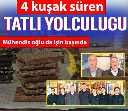 4 kuşak süren tatlı yolculuğu
