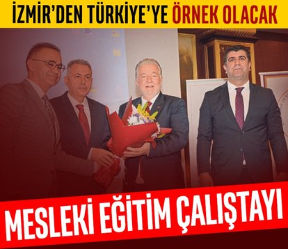 İzmir’den Türkiye’ye örnek olacak çalıştay