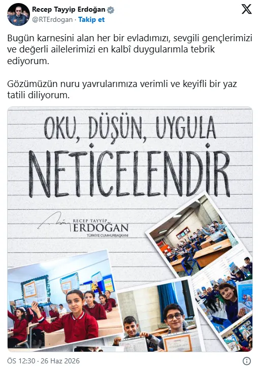 Başkan Erdoğan, karne alan öğrencileri tebrik etti