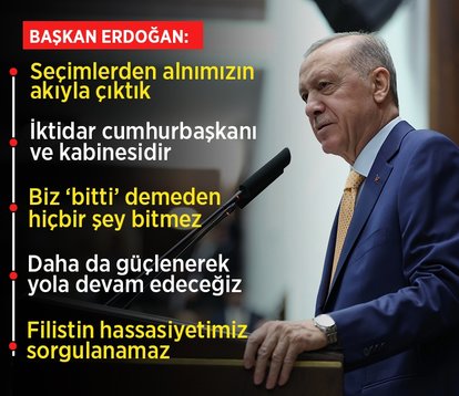 Başkan Erdoğan: Biz bitti demeden hiçbir şey bitmez