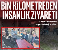 Bin kilometreden insanlık ziyareti