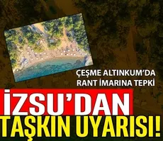 Çeşme Altınkum’da rant imarına tepki