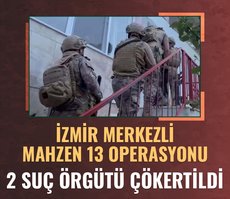 Son dakika: İzmir merkezli Mahzen-13 operasyonu! 2 suç örgütü çökertildi