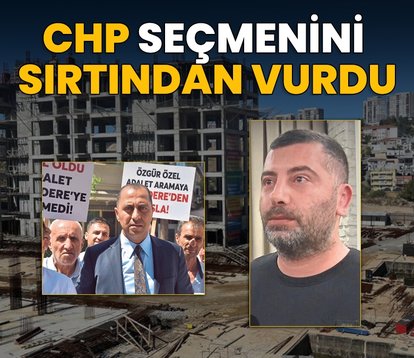 CHP kendi seçmenini sırtından vurdu