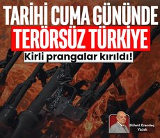 Tarihi Cuma gününde Terörsüz Türkiye