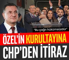 Özel’in kurultayına CHP’den itiraz