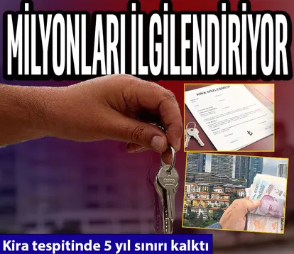 Kira tespitinde 5 yıl sınırı kalktı