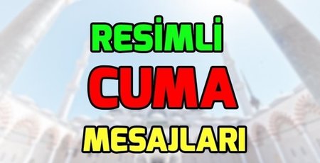 CUMA MESAJLARI 12 HAZİRAN | En yeni, anlamlı ve...